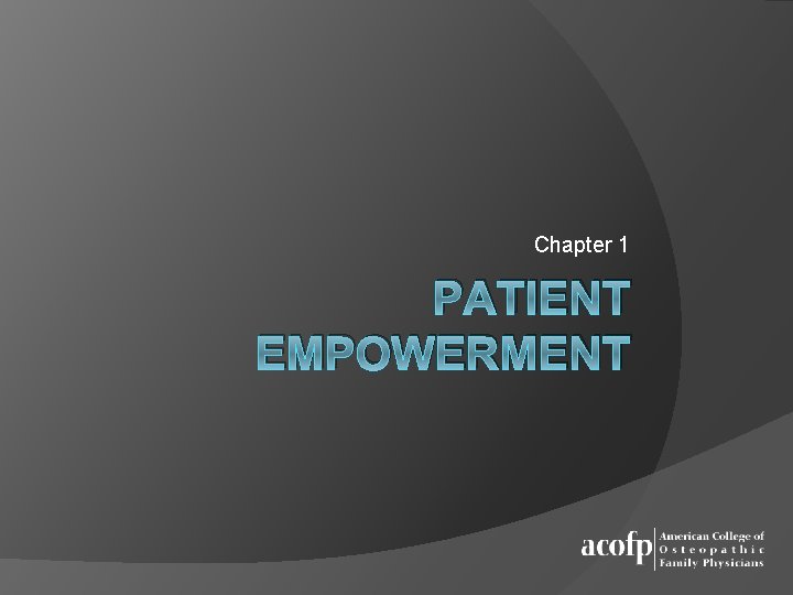 Chapter 1 PATIENT EMPOWERMENT 