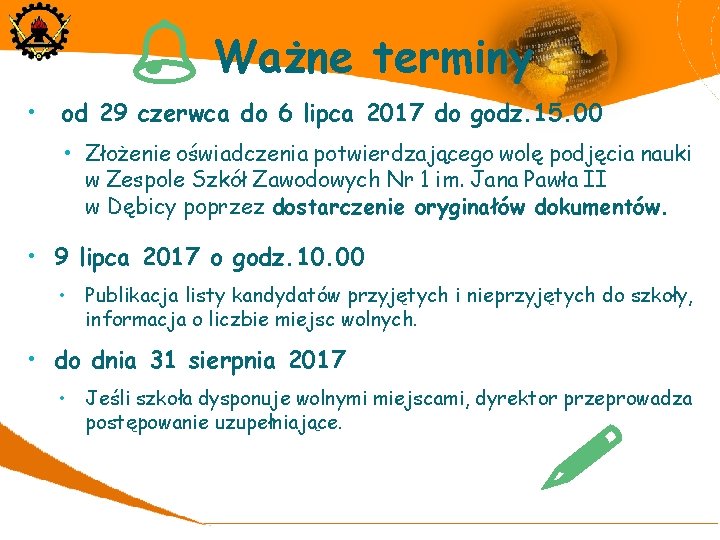  • % Ważne terminy od 29 czerwca do 6 lipca 2017 do godz.