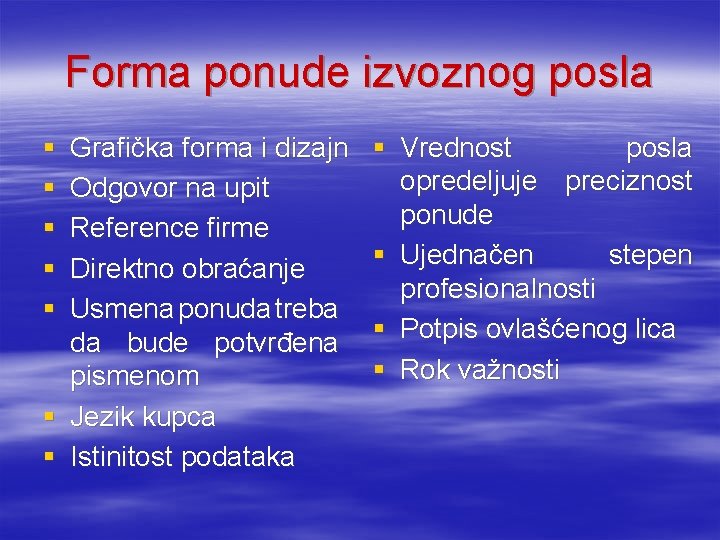 Forma ponude izvoznog posla § § § Grafička forma i dizajn Odgovor na upit