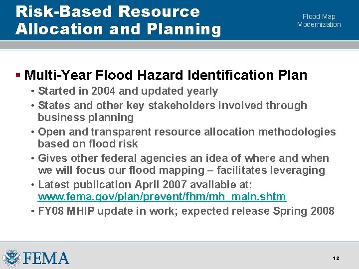 Risk-Based Resource Allocation and Planning Flood Map Modernization § Multi-Year Flood Hazard Identification Plan