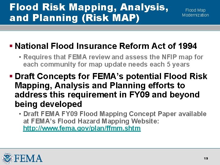 Flood Risk Mapping, Analysis, and Planning (Risk MAP) Flood Map Modernization § National Flood