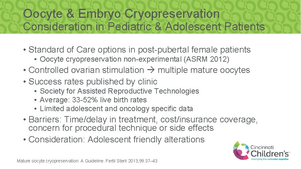 Oocyte & Embryo Cryopreservation Consideration in Pediatric & Adolescent Patients • Standard of Care