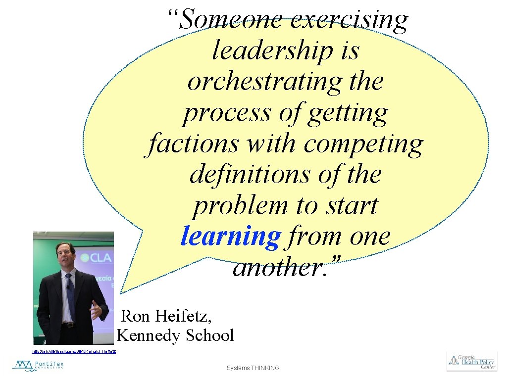 “Someone exercising leadership is orchestrating the process of getting factions with competing definitions of