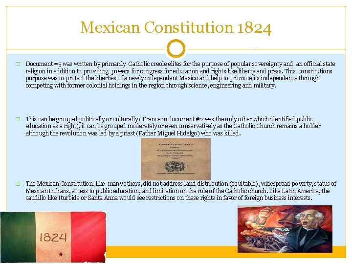 Mexican Constitution 1824 � Document #5 was written by primarily Catholic creole elites for