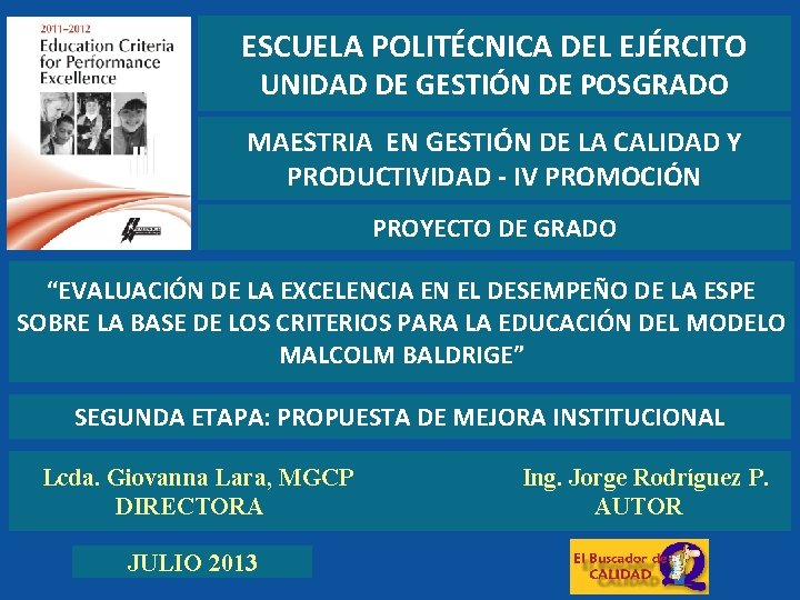 ESCUELA POLITÉCNICA DEL EJÉRCITO UNIDAD DE GESTIÓN DE POSGRADO MAESTRIA EN GESTIÓN DE LA