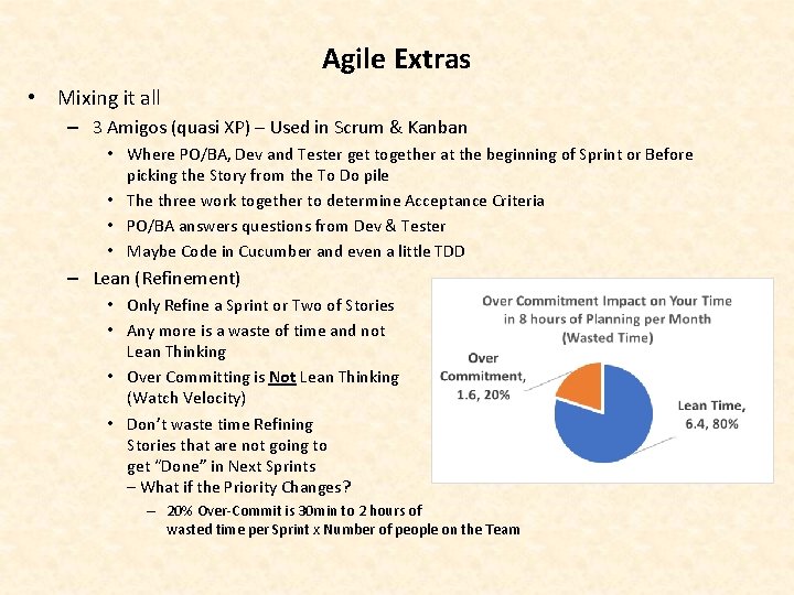 Agile Extras • Mixing it all – 3 Amigos (quasi XP) – Used in