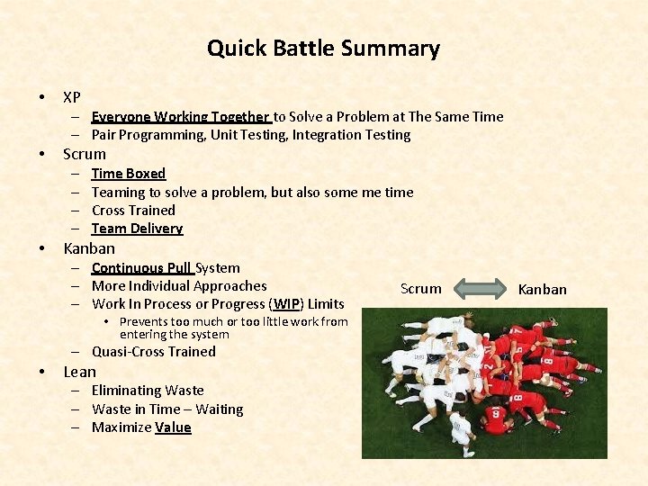 Quick Battle Summary • XP – Everyone Working Together to Solve a Problem at