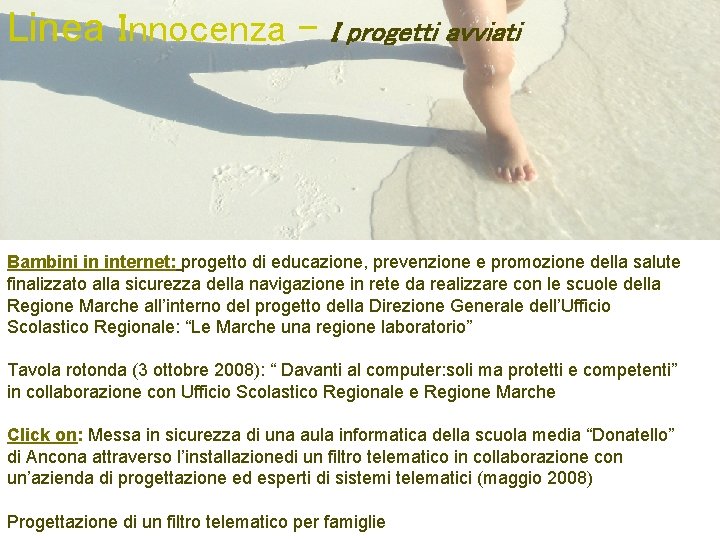 Linea Innocenza – I progetti avviati Bambini in internet: progetto di educazione, prevenzione e