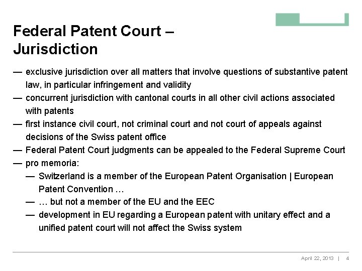 Federal Patent Court – Jurisdiction — exclusive jurisdiction over all matters that involve questions