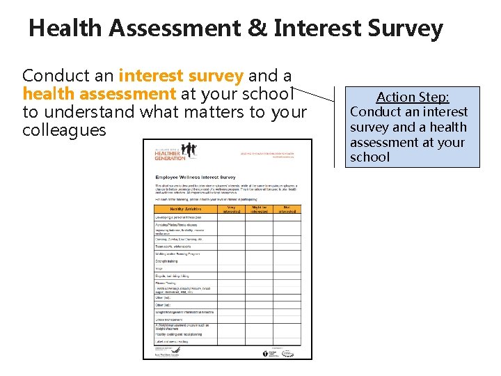 Health Assessment & Interest Survey Conduct an interest survey and a health assessment at