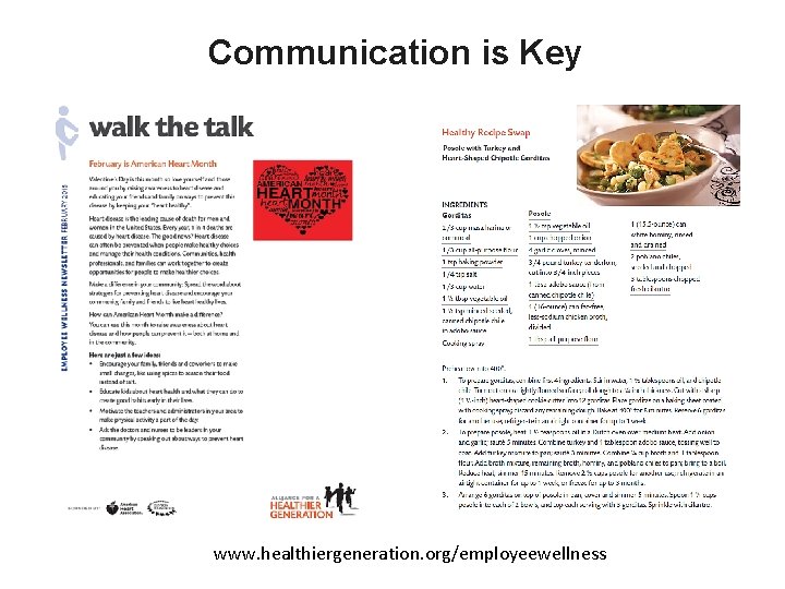 Communication is Key www. healthiergeneration. org/employeewellness 