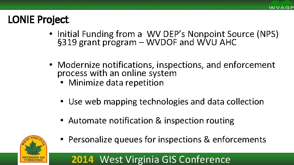 LONIE Project • Initial Funding from a WV DEP’s Nonpoint Source (NPS) § 319