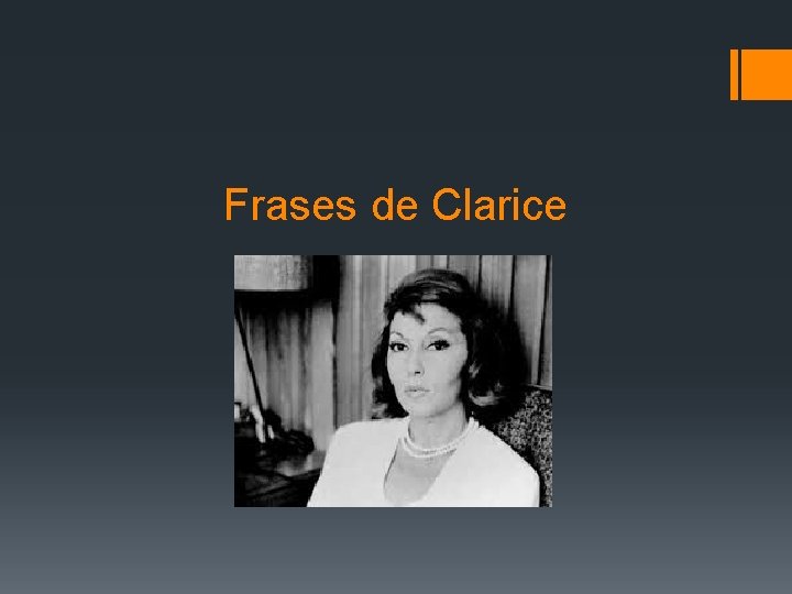 Frases de Clarice 