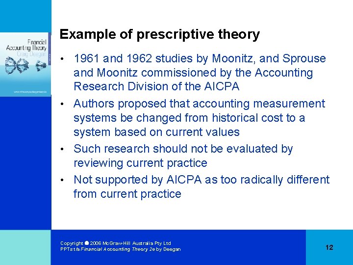Example of prescriptive theory 1961 and 1962 studies by Moonitz, and Sprouse and Moonitz