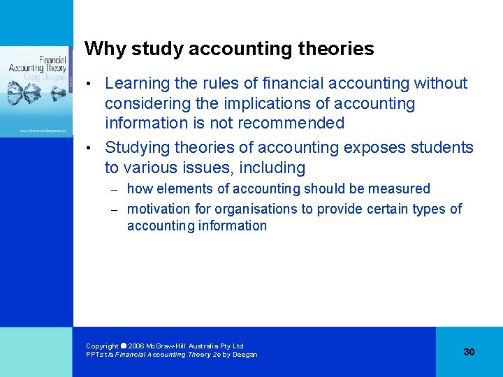 Why study accounting theories Learning the rules of financial accounting without considering the implications