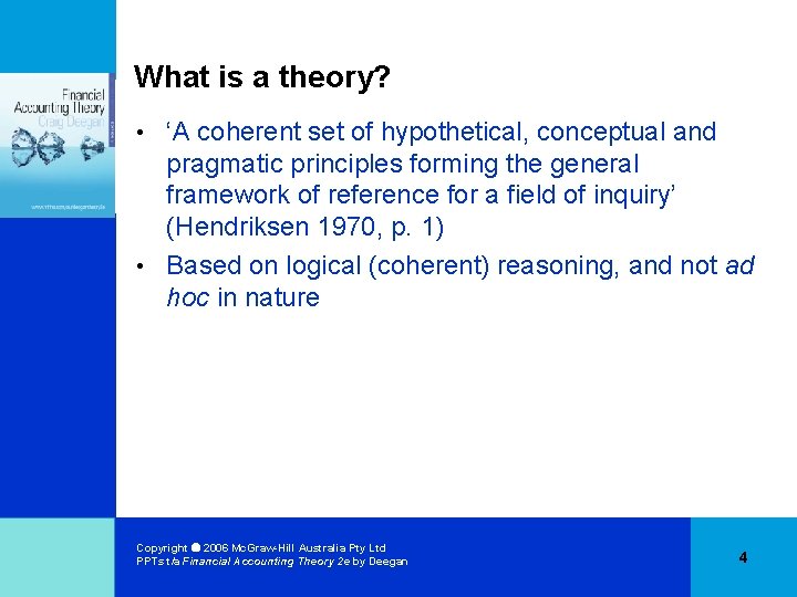 What is a theory? ‘A coherent set of hypothetical, conceptual and pragmatic principles forming