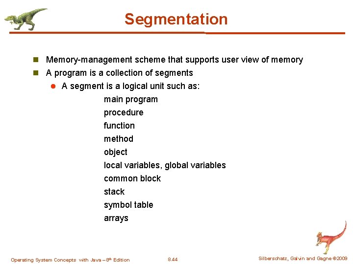 Segmentation n Memory-management scheme that supports user view of memory n A program is