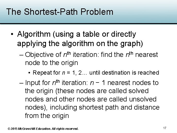 The Shortest-Path Problem • Algorithm (using a table or directly applying the algorithm on The Shortest-Path Problem • Algorithm (using a table or directly applying the algorithm on