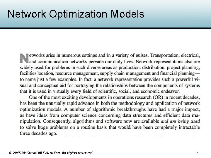 Network Optimization Models © 2015 Mc. Graw-Hill Education. All rights reserved. 2 Network Optimization Models © 2015 Mc. Graw-Hill Education. All rights reserved. 2