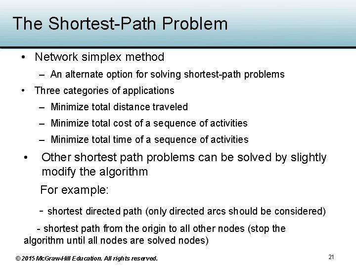 The Shortest-Path Problem • Network simplex method – An alternate option for solving shortest-path The Shortest-Path Problem • Network simplex method – An alternate option for solving shortest-path