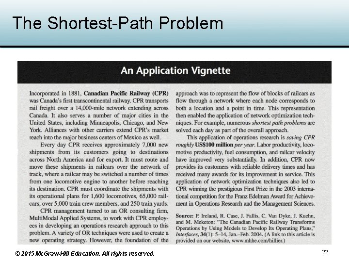 The Shortest-Path Problem © 2015 Mc. Graw-Hill Education. All rights reserved. 22 The Shortest-Path Problem © 2015 Mc. Graw-Hill Education. All rights reserved. 22
