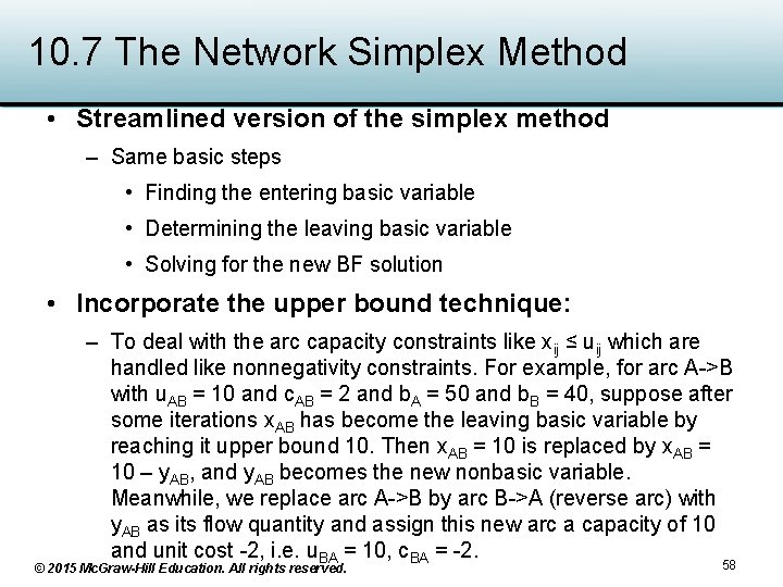 10. 7 The Network Simplex Method • Streamlined version of the simplex method – 10. 7 The Network Simplex Method • Streamlined version of the simplex method –