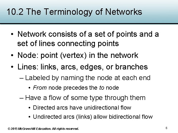10. 2 The Terminology of Networks • Network consists of a set of points 10. 2 The Terminology of Networks • Network consists of a set of points