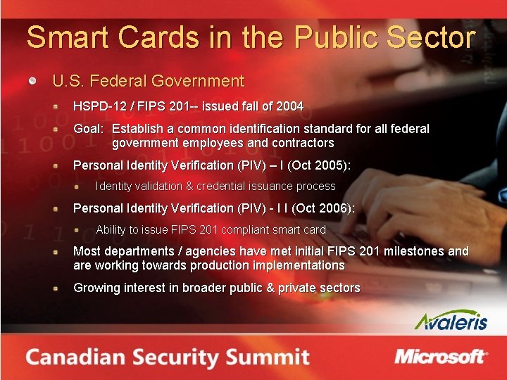 Smart Cards in the Public Sector U. S. Federal Government HSPD-12 / FIPS 201