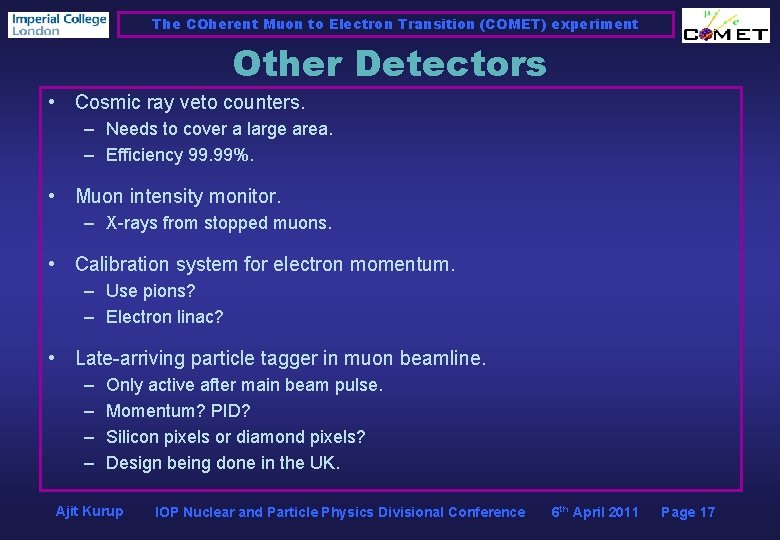 The COherent Muon to Electron Transition (COMET) experiment Other Detectors • Cosmic ray veto