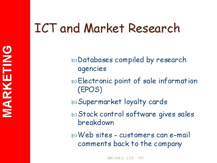 MARKETING ICT and Market Research Databases compiled by research Electronic point of sale information