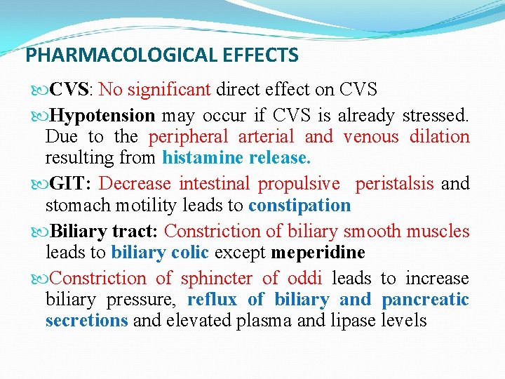 PHARMACOLOGICAL EFFECTS CVS: No significant direct effect on CVS Hypotension may occur if CVS