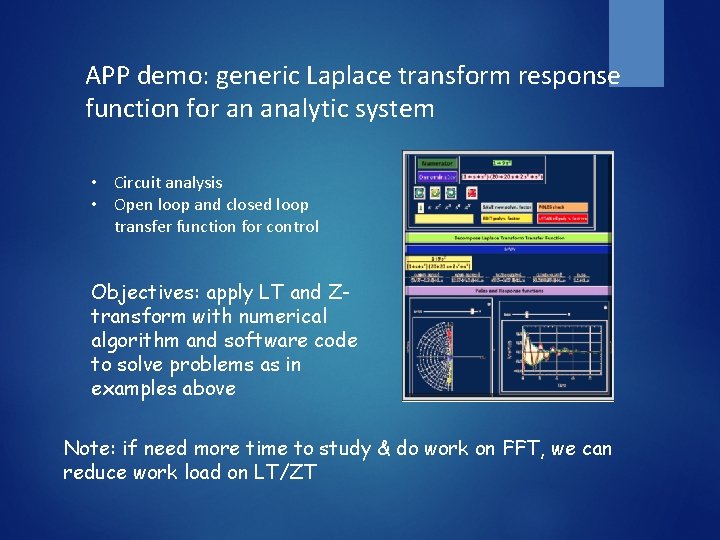 APP demo: generic Laplace transform response function for an analytic system • Circuit analysis
