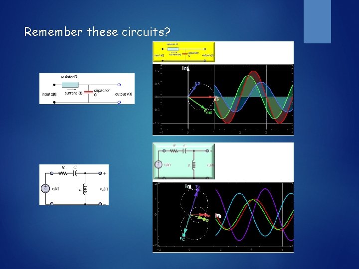 Remember these circuits? 