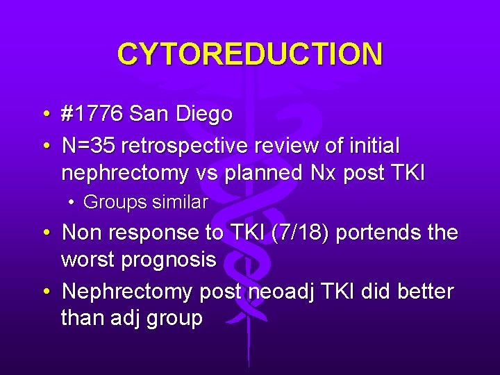 CYTOREDUCTION • #1776 San Diego • N=35 retrospective review of initial nephrectomy vs planned