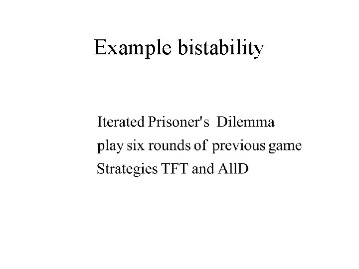 Example bistability 