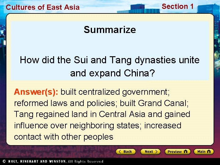 Section 1 Cultures of East Asia Summarize How did the Sui and Tang dynasties