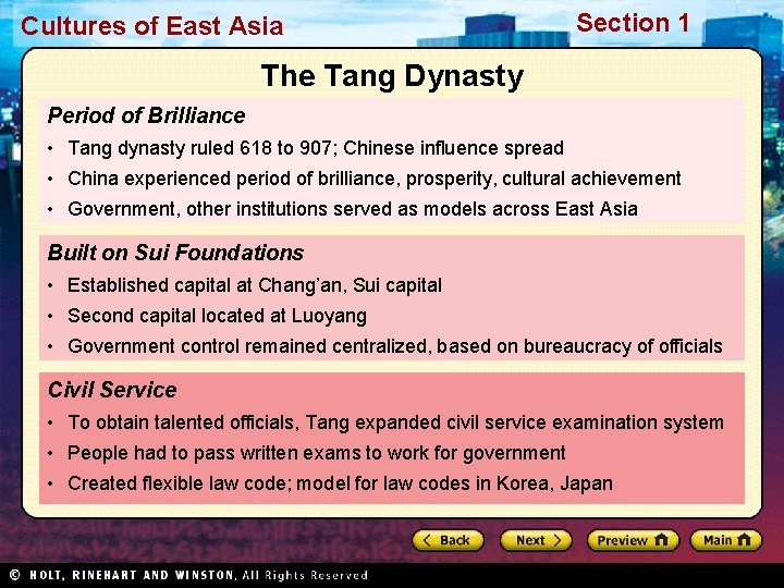 Cultures of East Asia Section 1 The Tang Dynasty Period of Brilliance • Tang
