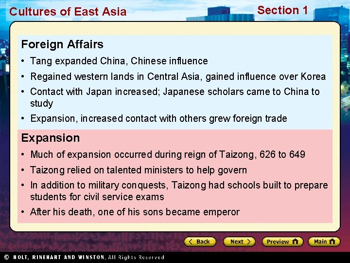 Cultures of East Asia Section 1 Foreign Affairs • Tang expanded China, Chinese influence