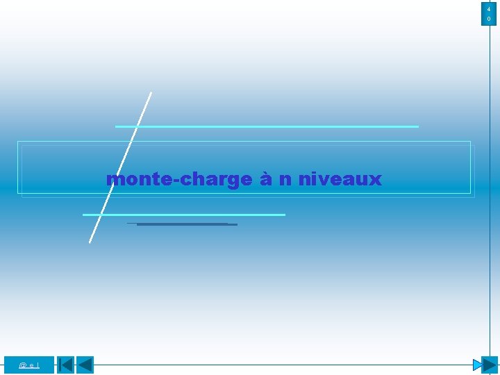 4 0 monte-charge à n niveaux @_e_l 