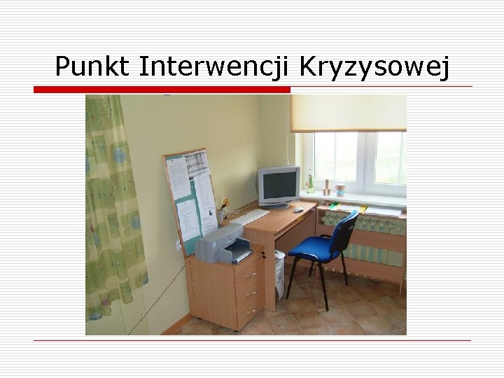 Punkt Interwencji Kryzysowej 