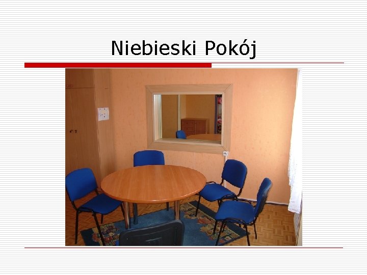 Niebieski Pokój 