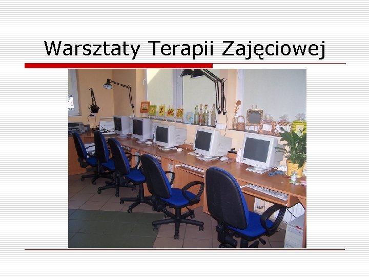 Warsztaty Terapii Zajęciowej 