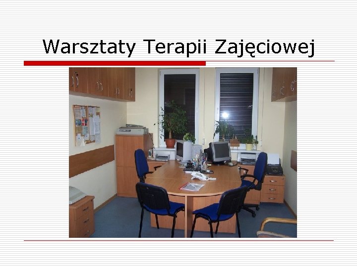 Warsztaty Terapii Zajęciowej 