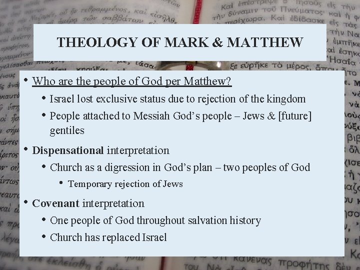 THEOLOGY OF MARK & MATTHEW • Who are the people of God per Matthew?