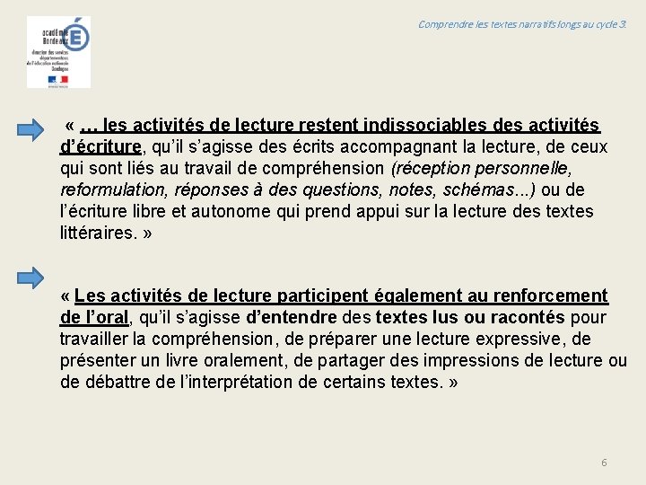 Comprendre les textes narratifs longs au cycle 3. « … les activités de lecture