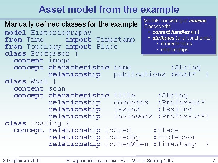 Asset model from the example Models consisting of classes Classes with • content handles Asset model from the example Models consisting of classes Classes with • content handles