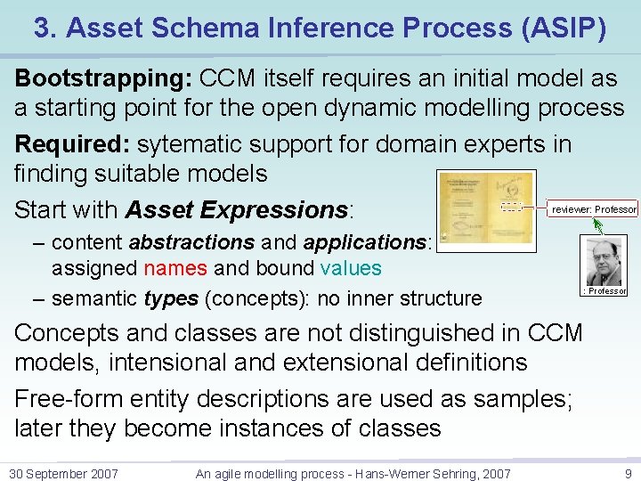 3. Asset Schema Inference Process (ASIP) Bootstrapping: CCM itself requires an initial model as 3. Asset Schema Inference Process (ASIP) Bootstrapping: CCM itself requires an initial model as