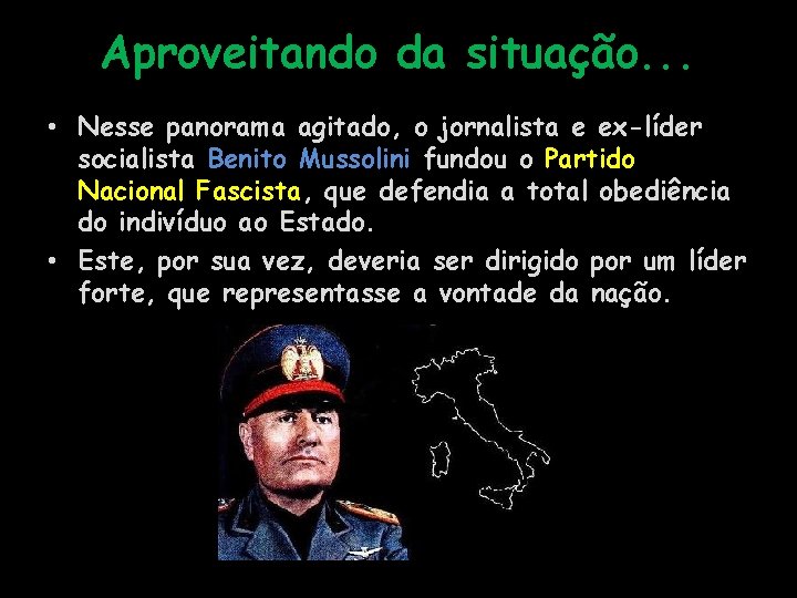 Aproveitando da situação. . . • Nesse panorama agitado, o jornalista e ex-líder socialista