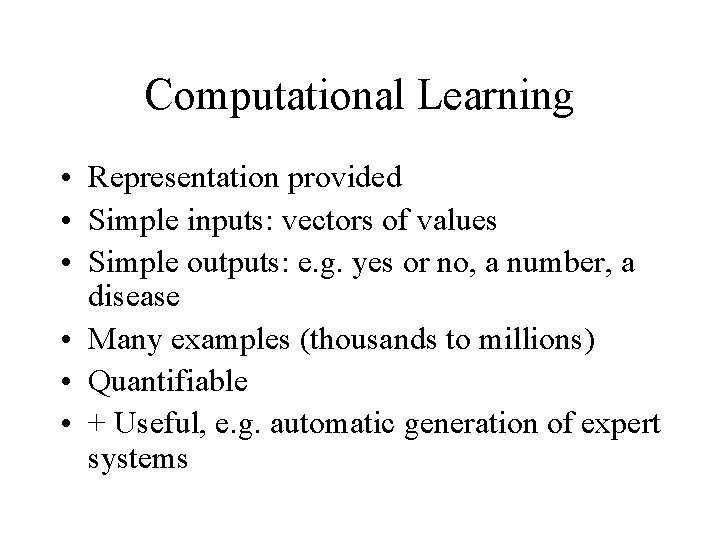 Computational Representation Example Computational Learning An intuitive approach Human Learning Objects