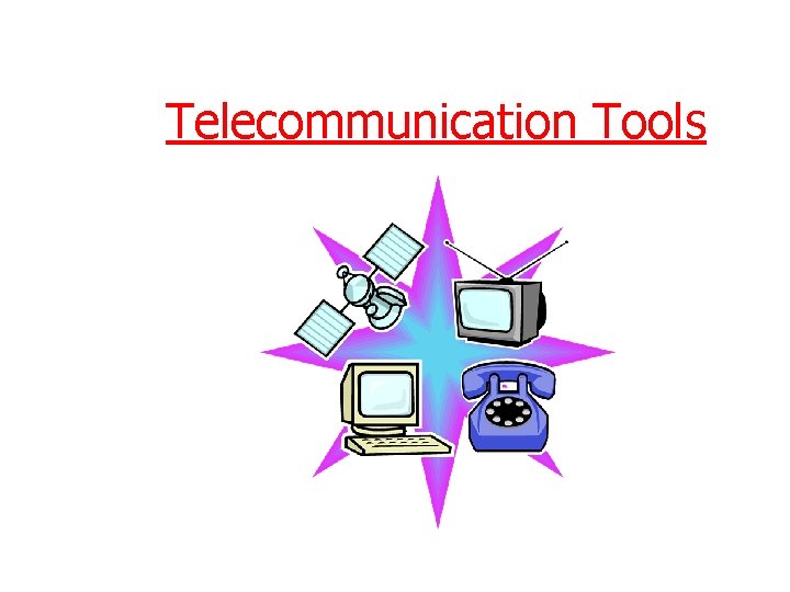 Telecommunication Tools 